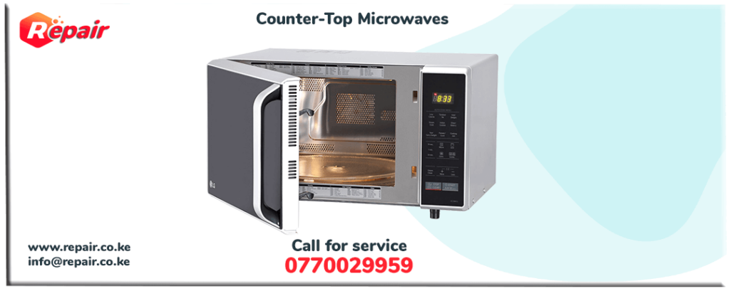 Counter-Top Microwaves repair nairobi